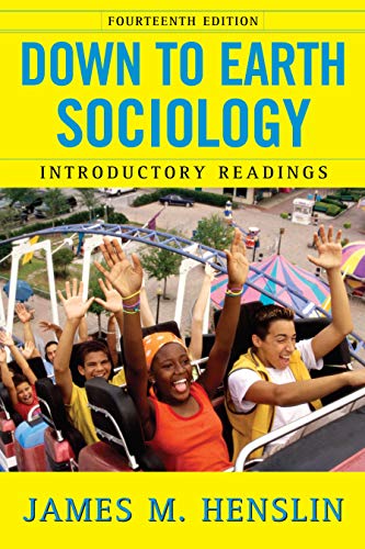 Beispielbild fr Down to Earth Sociology: 14th Edition: Introductory Readings, Fourteenth Edition zum Verkauf von SecondSale