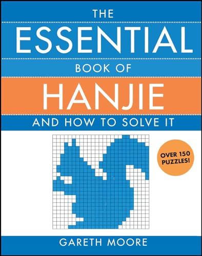 Essential Book of Hanjie: And How to Solve It (9781416536215) by Moore, Gareth