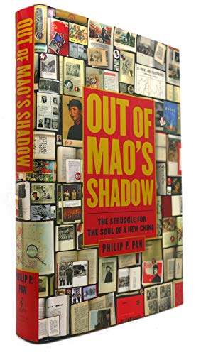 Stock image for Out of Mao's Shadow: The Struggle for the Soul of a New China for sale by SecondSale