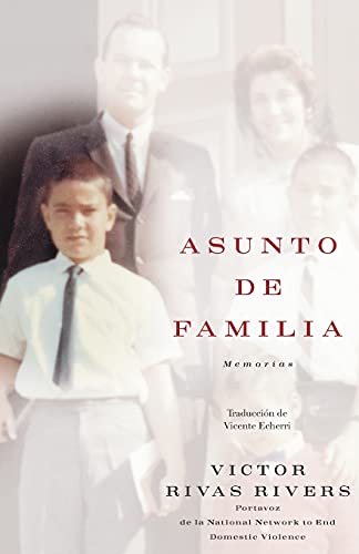 Beispielbild fr Asunto de Familia (a Private Family Matter) : Memorias (a Memoir) zum Verkauf von Better World Books: West