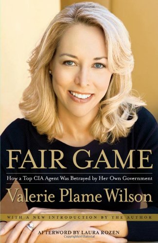 9781416537618: Fair Game: My Life as a Spy, My Betrayal by the White House