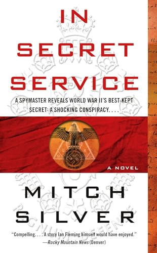 Beispielbild fr In Secret Service: A Novel zum Verkauf von Half Price Books Inc.