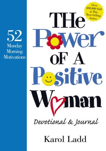 Stock image for The Power of a Positive Woman Devotional Journal: 52 Monday Morning Motivations for sale by Red's Corner LLC