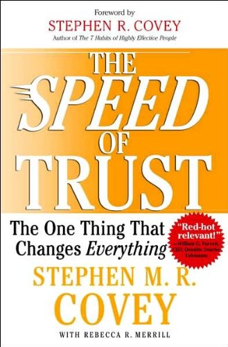 9781416538165: [(The Speed of Trust: The One Thing That Changes Everything)] [by: Stephen M. R. Covey]