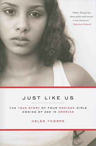 9781416538936: Just Like Us: The True Story of Four Mexican Girls Coming of Age in America