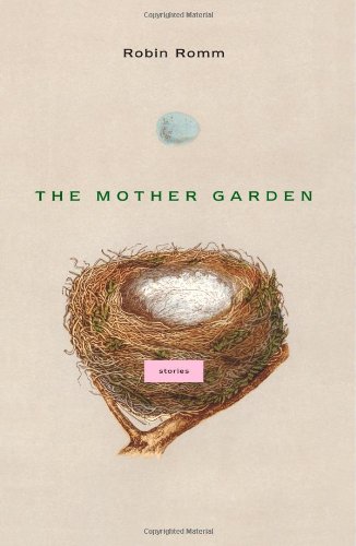 Stock image for The Mother Garden : Stories for sale by Better World Books