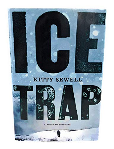 Beispielbild fr Ice Trap: A Novel of Suspense zum Verkauf von WorldofBooks