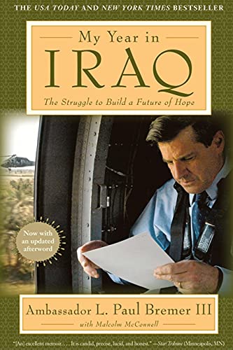 Imagen de archivo de My Year in Iraq: The Struggle to Build a Future of Hope a la venta por BookHolders