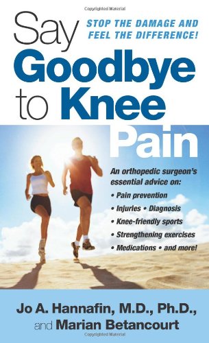9781416540595: Say Goodbye to Knee Pain