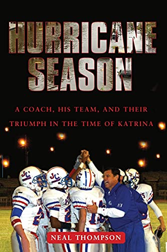 Beispielbild fr Hurricane Season: A Coach, His Team, and Their Triumph in the Time of Katrina zum Verkauf von ThriftBooks-Atlanta