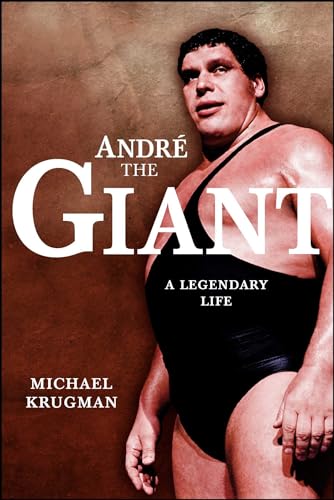 Andre the Giant: A Legendary Life (WWE) (9781416541127) by Krugman, Michael