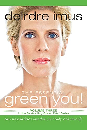 Stock image for The Essential Green You: Easy Ways to Detox Your Diet, Your Body, and Your Life (Green This!) for sale by BooksRun