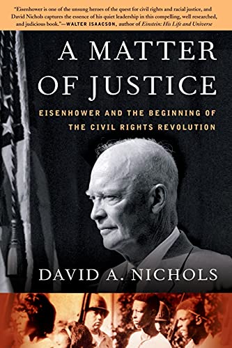 9781416541516: A Matter of Justice: Eisenhower and the Beginning of the Civil Rights Revolution