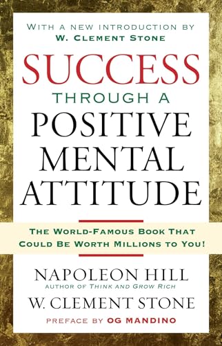 Imagen de archivo de Success Through A Positive Mental Attitude a la venta por Goodwill of Colorado