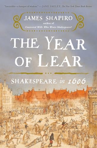 9781416541653: The Year of Lear: Shakespeare in 1606