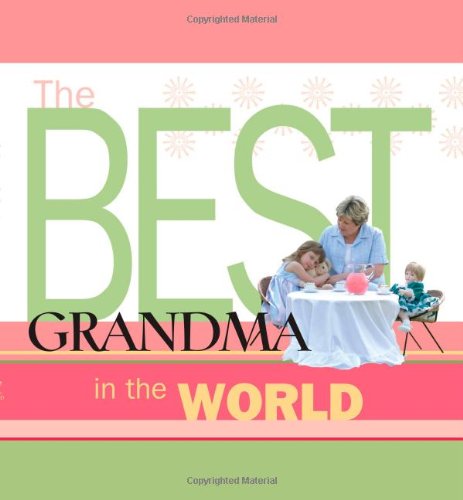 Stock image for The Best Grandma in the World for sale by Your Online Bookstore