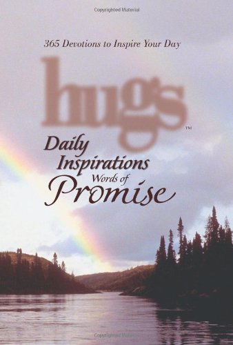 Stock image for Hugs Daily Inspirations Words of Promise: 365 Devotions to Inspire Your Day for sale by SecondSale