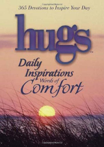 Stock image for Hugs Daily Inspirations Words of Comfort: 365 Devotions to Inspire Your Day for sale by Zoom Books Company