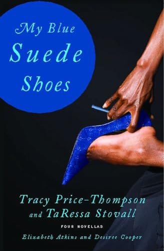 Beispielbild fr My Blue Suede Shoes: Four Novellas zum Verkauf von Wonder Book