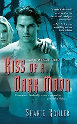 9781416542285: Kiss of a Dark Moon (Moon Chasers)