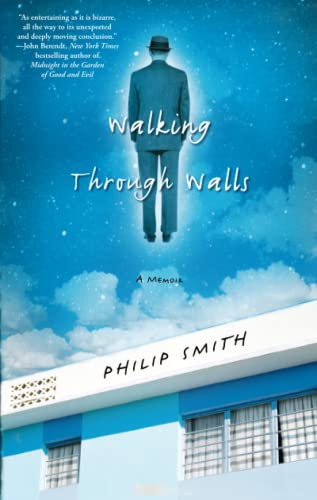 Beispielbild fr Walking Through Walls : A Memoir zum Verkauf von Better World Books