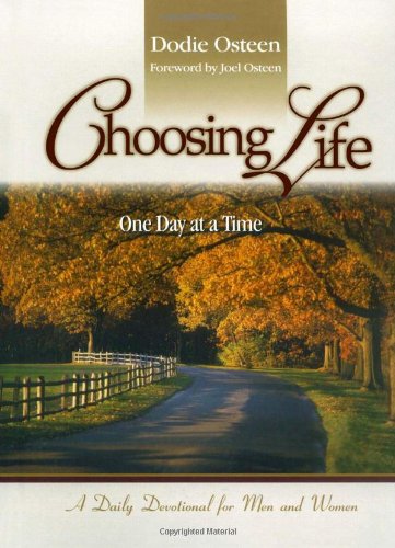 9781416543022: Choosing Life: One Day at a Time, a Daily Devotional for Men and Women