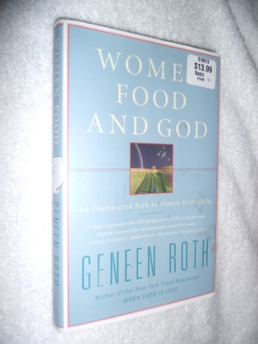 9781416543077: Women, Food, and God: An Unexpected Path to Almost Everything