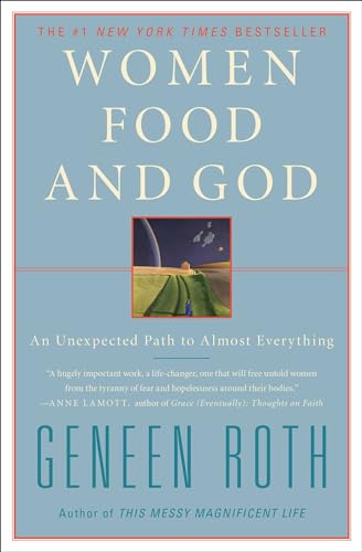 Beispielbild fr Women Food and God: An Unexpected Path to Almost Everything zum Verkauf von Your Online Bookstore