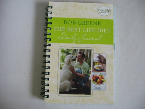 The Best Life Diet Daily Journal (9781416543145) by Greene, Bob