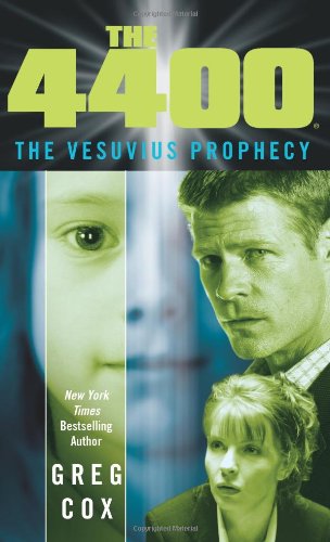 The Vesuvius Prophecy (The 4400)