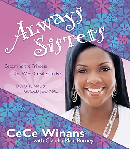 Stock image for Always Sisters: Becoming the Princess You Were Created to Be for sale by SecondSale