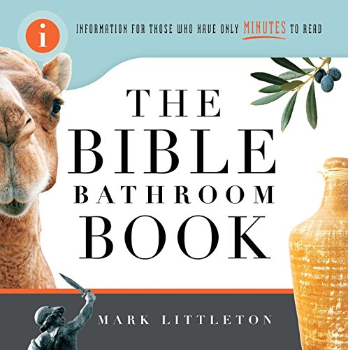 Beispielbild fr The Bible Bathroom Book: Information for Those Who Have Only Minutes to Read zum Verkauf von Buchpark