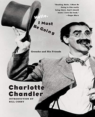 9781416544227: Hello, I Must Be Going: Groucho and His Friends