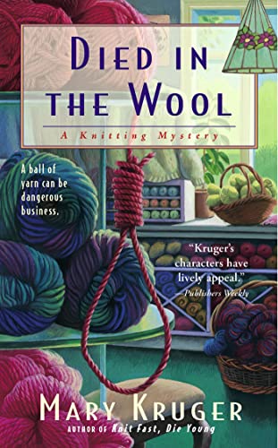 Beispielbild fr Died in the Wool: A Knitting Mystery zum Verkauf von Wonder Book