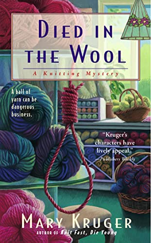 Imagen de archivo de Died in the Wool: A Knitting Mystery a la venta por Wonder Book