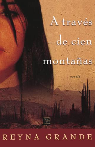 Stock image for A traves de cien montanas (Across a Hundred Mountains) for sale by ThriftBooks-Atlanta