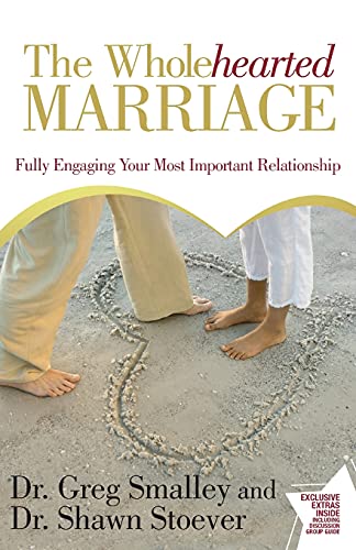 9781416544821: The Wholehearted Marriage: Fully Engaging Your Most Important Relationship