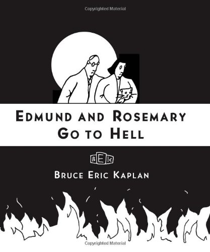 Beispielbild fr Edmund and Rosemary Go to Hell: A Story We All Really Need Now More Than Ever zum Verkauf von SecondSale