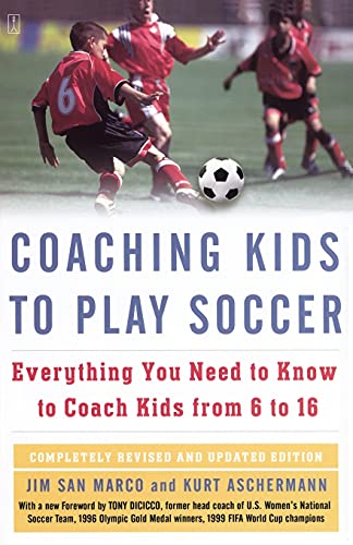 Stock image for Coaching Kids to Play Soccer : Everything You Need to Know to Coach Kids from 6 To 16 for sale by Better World Books