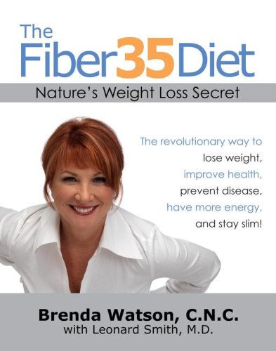 Imagen de archivo de The Fiber35 Diet: Nature's Weight Loss Secret a la venta por SecondSale