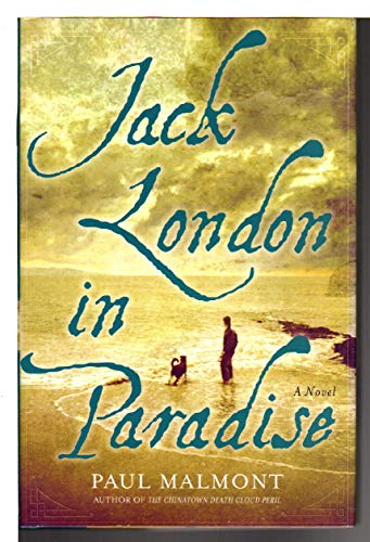 Beispielbild fr Jack London in Paradise : A Novel zum Verkauf von Better World Books