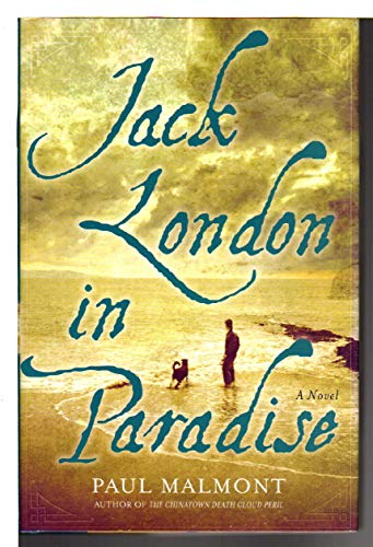 Stock image for Jack London in Paradise: A Novel for sale by SecondSale
