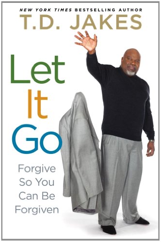 9781416547297: Let It Go: Forgive So You Can Be Forgiven