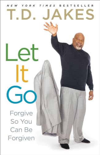 9781416547334: Let It Go: Forgive So You Can Be Forgiven