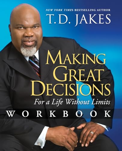 Imagen de archivo de Making Great Decisions Workbook: For a Life Without Limits a la venta por SecondSale