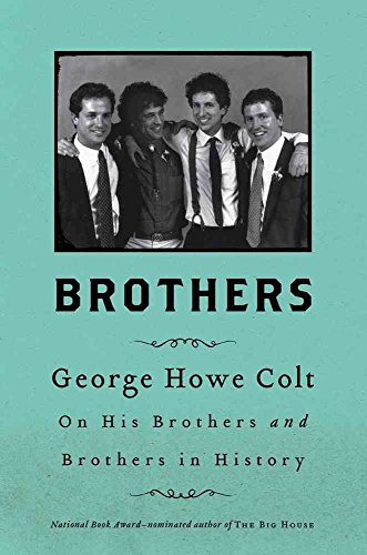 Stock image for Brothers: On His Brothers and Brothers in History for sale by SecondSale