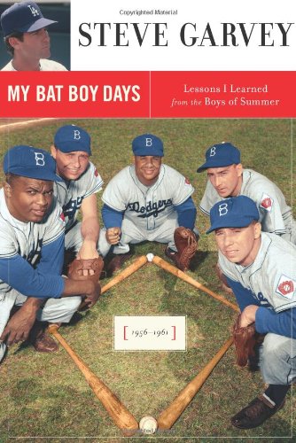 Stock image for My Bat Boy Days: Lessons I Learned from the Boys of Summer for sale by Bayside Books