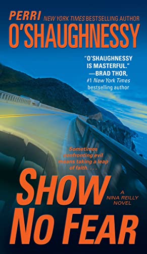 Stock image for Show No Fear: A Nina Reilly Novel for sale by Fallen Leaf Books