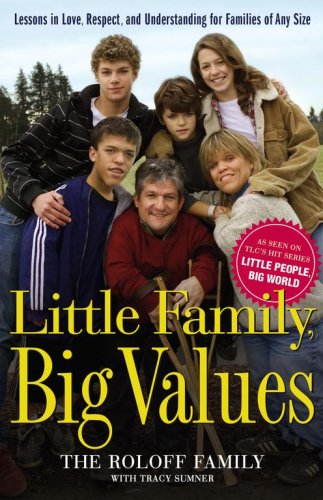 Stock image for Little Family, Big Values : Lessons in Love, Respect, and Understanding for Families of Any Size for sale by Better World Books