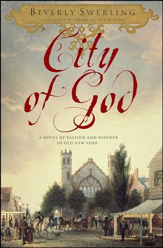 9781416549222: City of God: A Novel of Passion and Wonder in Old New York